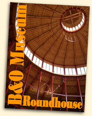 Roundhouse, B&O Museum, Baltimore, MD