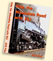 SVS Film, Ride the Milwaukee Road with 261