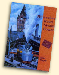 Tigges, Milwaukee Road Steam Power
