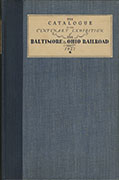 Catalogue of the Centenary Exhibition of the B&O Railroad (2nd ed)