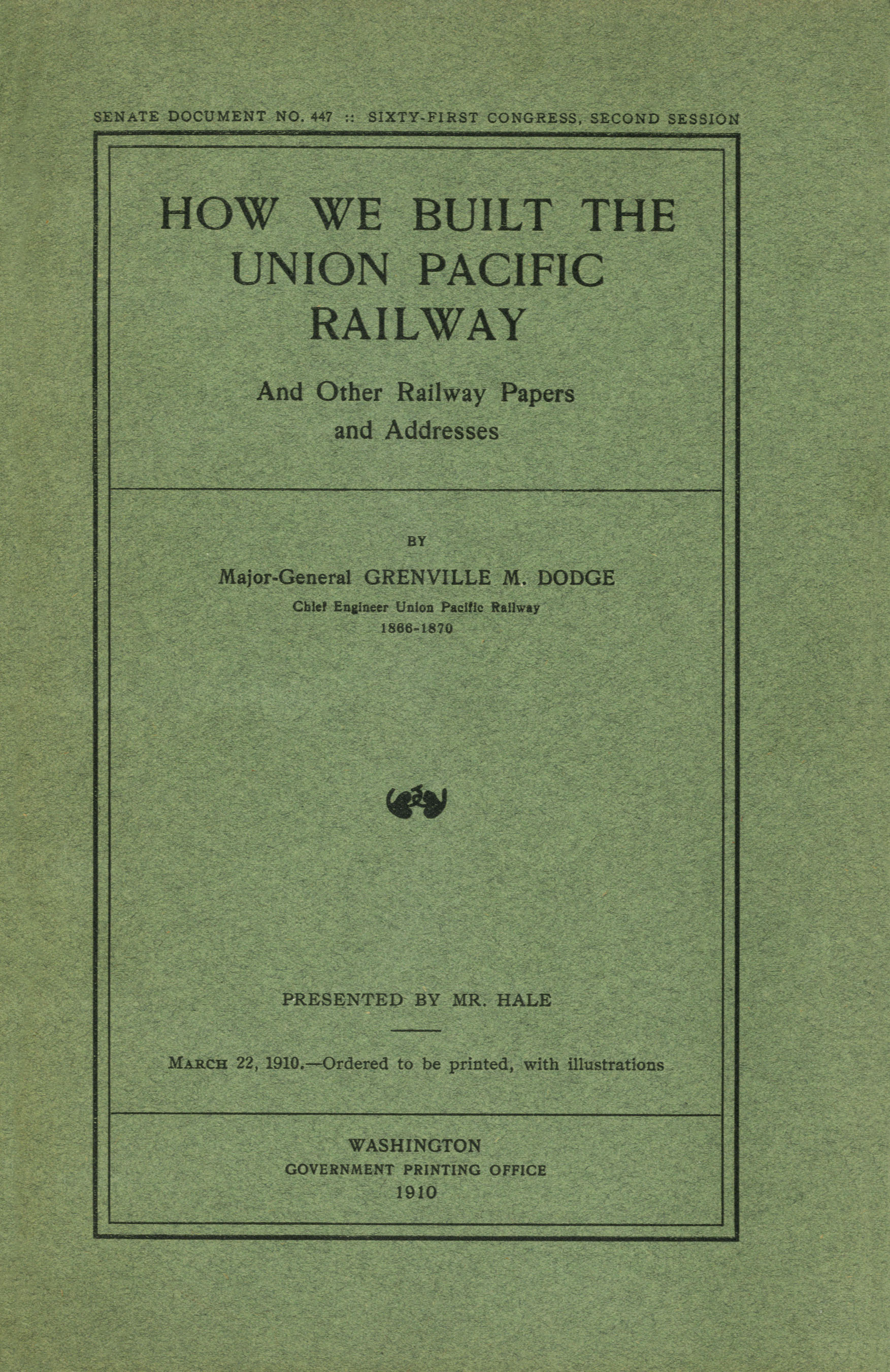 How We Built the Union Pacific Railway