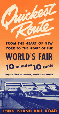 LIRR, Quickest Route from the Heart of New York to the Heart of the World's Fair