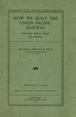 Dodge, How We Built the Union Pacific Railway