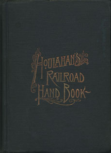 Houlahan, Houlahan's Railroad Hand Book