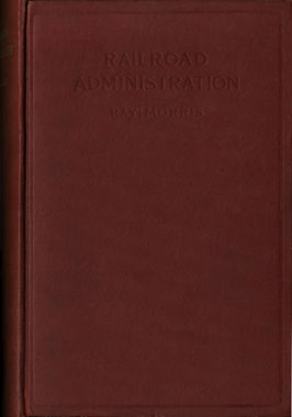 Morris, Railroad Administration
