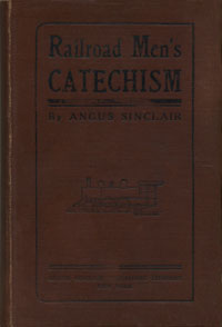 Sinclair, Railroad Men's Catechism