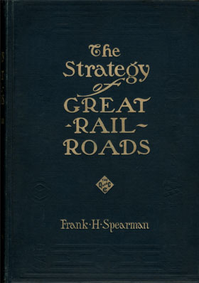 Spearman, The Strategy of Great Rail Roads