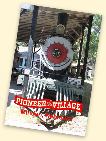 Pioneer Village in Minden, NE